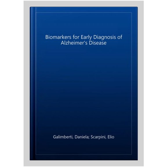 Pre-Owned Biomarkers for Early Diagnosis of Alzheimer's Disease