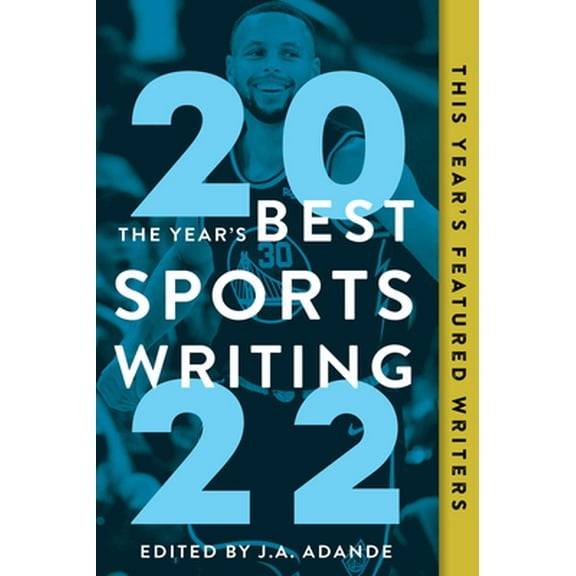 Pre-Owned The Year's Best Sports Writing 2022 (Paperback) 1637270909 9781637270905