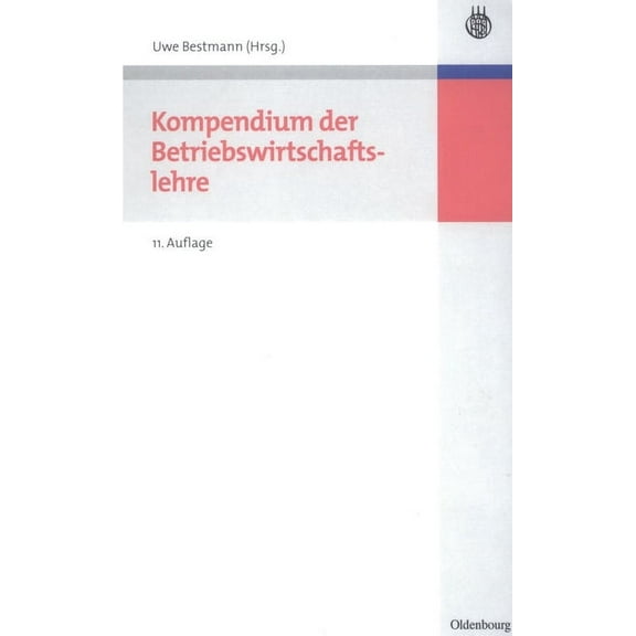Kompendium Der Betriebswirtschaftslehre, (Paperback)