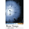 Bone Songs, Used [Paperback]