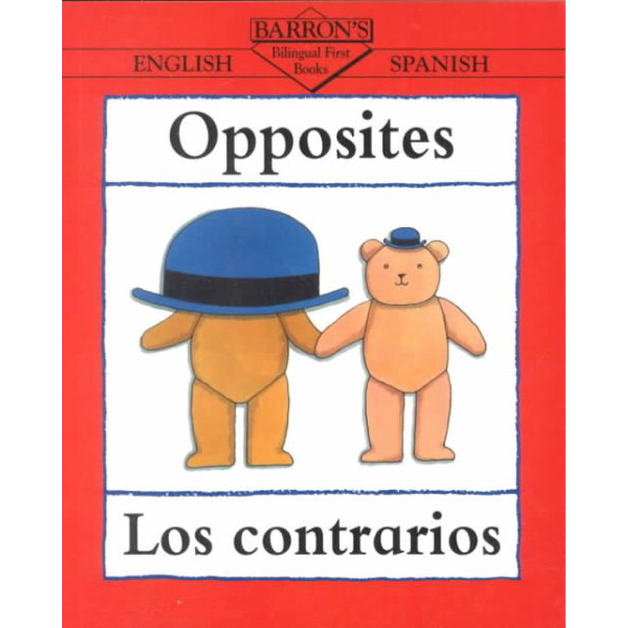 Opposites/ Los Contrarios