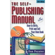 Angle View: The Self-Publishing Manual: How to Write, Print and Sell Your Own Book (Self-Publishing Manual: How to Write, Print, & Sell Your Own Book) [Paperback - Used]