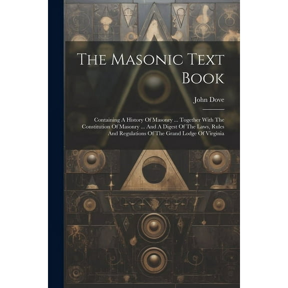 The Masonic Text Book, (Paperback)