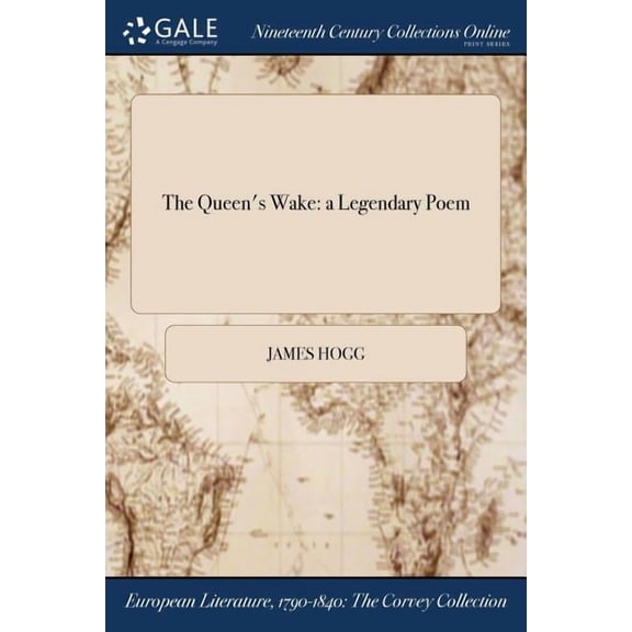 The Queen's Wake: a Legendary Poem, (Paperback)