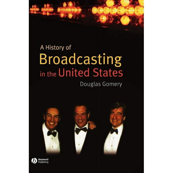 History of Broadcasting in United States, (Hardcover)