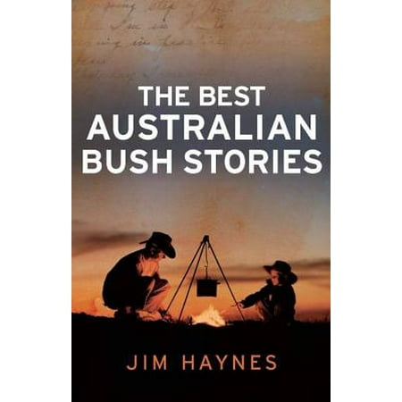 The Best Australian Bush Stories - eBook (Best Spirulina Brand Australia)