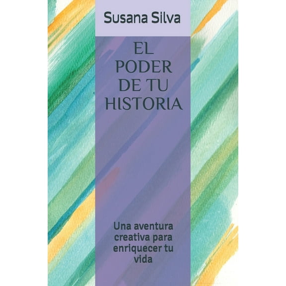 El poder de tu historia (Paperback)