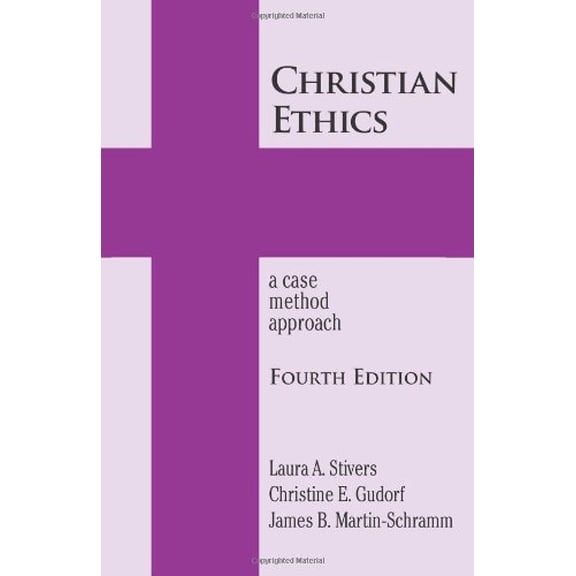 Pre-Owned Christian Ethics: A Case Method Approach (Paperback) 1570759669 9781570759666