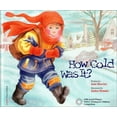 thumbnail image 1 of Pre-Owned How Cold Was It?, 9781894222037, 1894222032, Hardcover,, 1 of 1