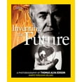 thumbnail image 2 of Inventing the Future: A Photobiography of Thomas Alva Edison (Paperback), 2 of 2