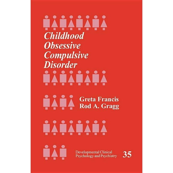 Developmental Clinical Psychology and Ps Childhood Obsessive Compulsive Disorder, Book 35, (Paperback)