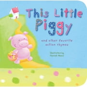 This Little Piggy: And Other Favorite Action Rhymes (Board Book)