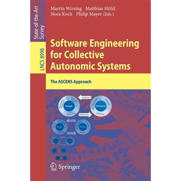 Pre-Owned Software Engineering for Collective Autonomic Systems: The Ascens Approach (Paperback)
