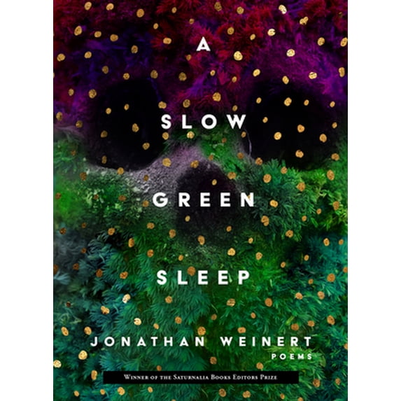 Pre-Owned A Slow Green Sleep (Paperback) 1947817264 9781947817265