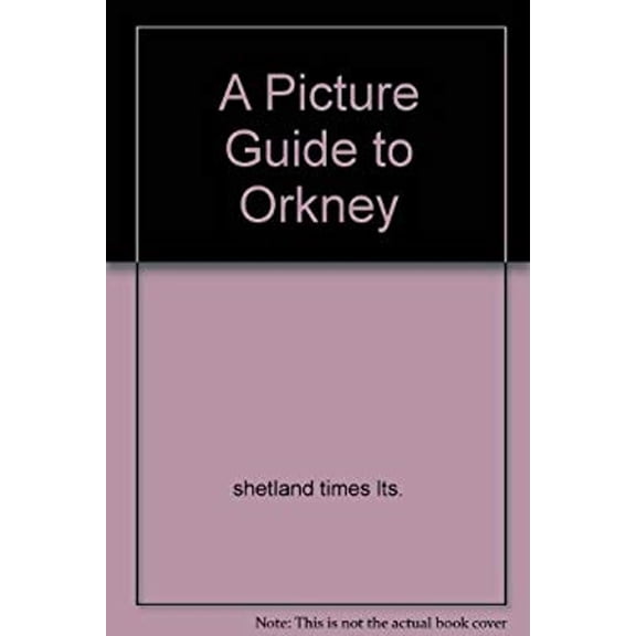 Pre-Owned A picture guide to Orkney (Paperback) 0900662840 9780900662843
