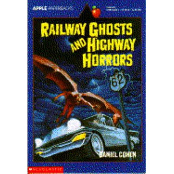 Pre-Owned Railway Ghosts and Highway Horrors (Paperback) 0590454234 9780590454230
