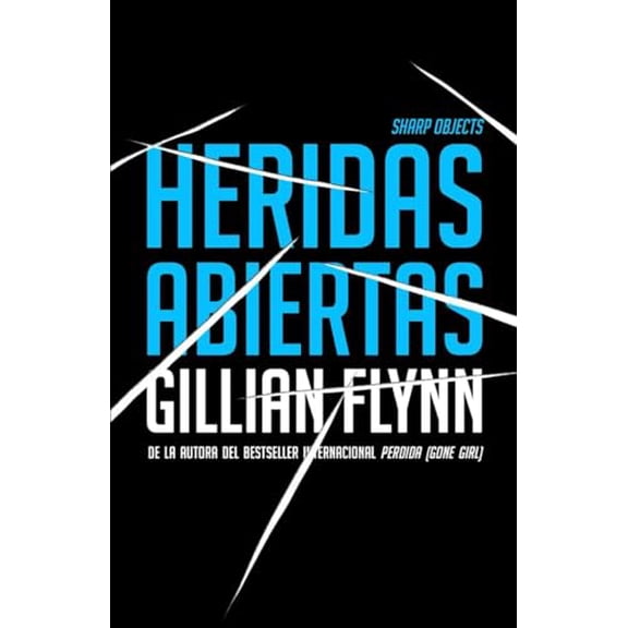 Pre-Owned Heridas abiertas : (Sharp Objects Spanish-language Edition)