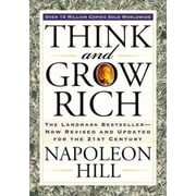 Think and Grow Rich: The Landmark Bestseller Now Revised and Updated for the 21st Century (Revised edition) (Paperback)