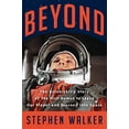 thumbnail image 1 of Pre-Owned Beyond: The Astonishing Story of the First Human to Leave Our Planet and Journey Into Space (Hardcover) 0062978152 9780062978158, 1 of 1