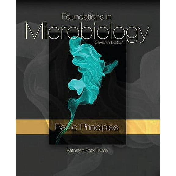 Pre-Owned Foundations in Microbiology, Basic Principles (Paperback) 0077263162 9780077263164