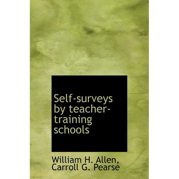 Self-Surveys by Teacher-Training Schools (Hardcover)