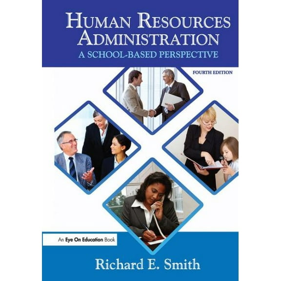 Human Resources Administration : A School-Based Perspective