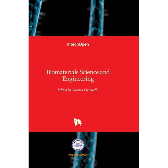 Biomaterials Science and Engineering (Hardcover)