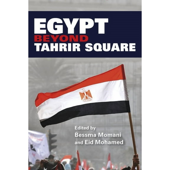Egypt Beyond Tahrir Square, (Paperback)