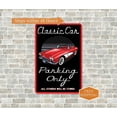 thumbnail image 2 of Classic Car Parking Only, Hot Rod Décor, Parking Sign, Signs for Garage, Man Cave Signs, Vintage Sign, 8x12 208122001016, 2 of 5