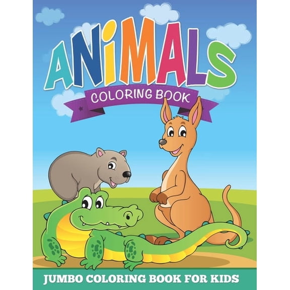 Animal Coloring Pages (Jumbo Coloring Book for Kids), (Paperback)