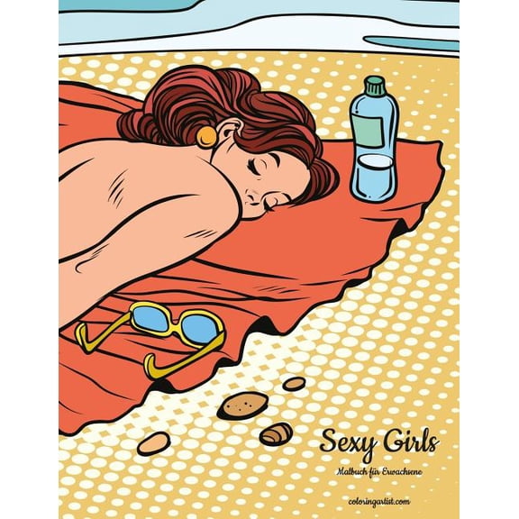 Sexy Girls: Malbuch für Erwachsene - Sexy Girls 1 (Paperback)