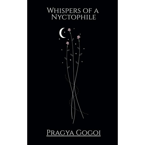 Whispers of a Nyctophile, (Paperback)
