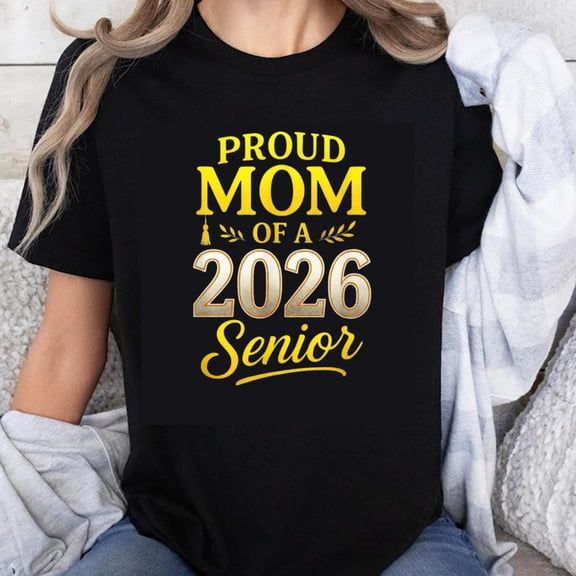 100% Cotton Proud Mom Of A 2026 Senior Graduation Gift For Mother Of Graduate T-Shirt