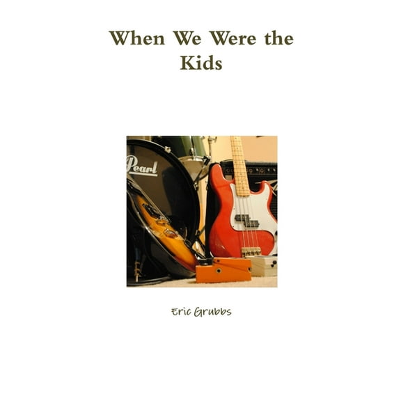 When We Were the Kids (Paperback)