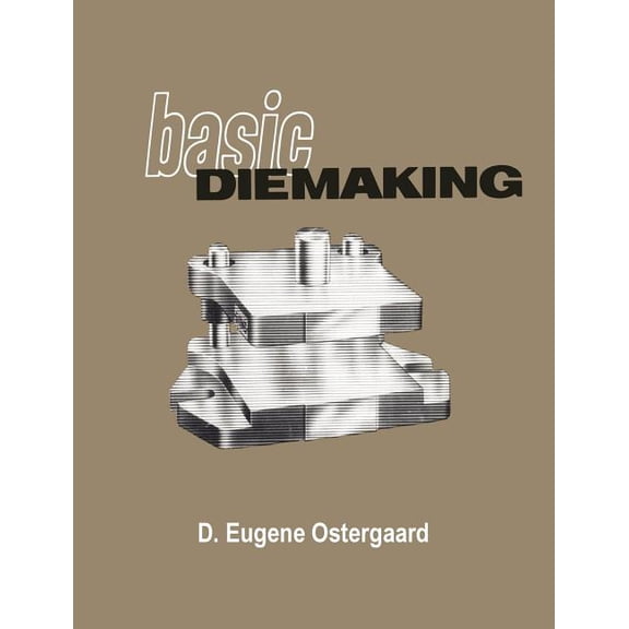 Basic Diemaking, (Paperback)