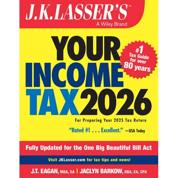 J.K. Lasser J.K. Lasser's Your Income Tax 2026: For Preparing Your 2025 Tax Return, (Paperback)