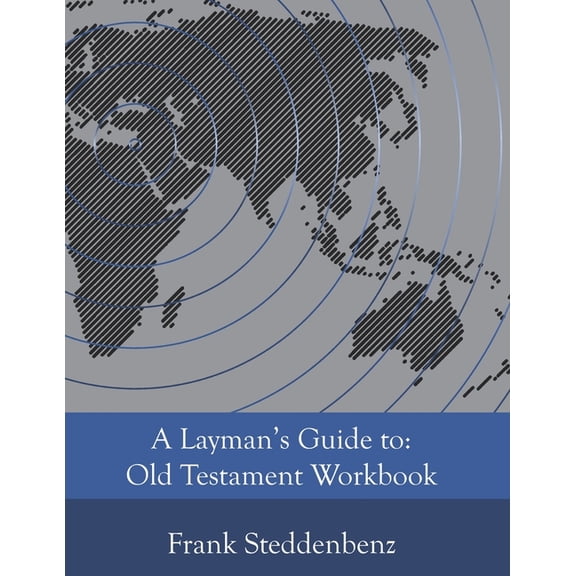 Layman's Guide A Layman's Guide to: Old Testament Workbook, (Paperback)