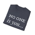 thumbnail image 5 of No One is you Graphic Power Novelty Men Women Apparel, 5 of 8