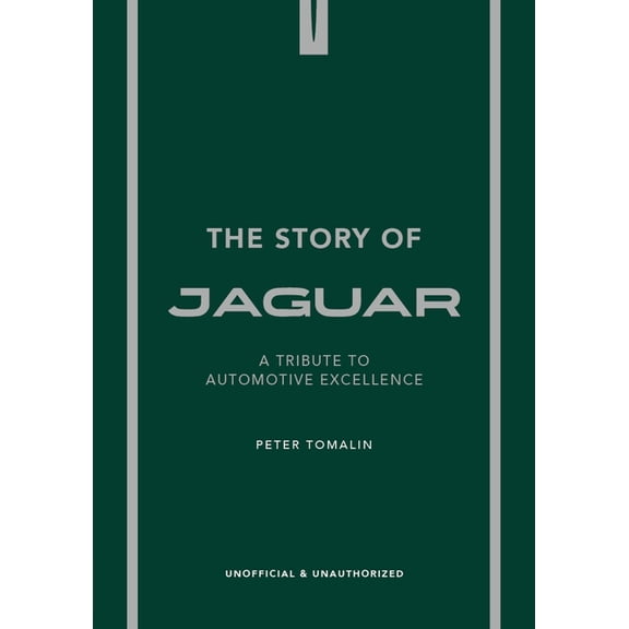 Story of Cars The Story of Jaguar, (Hardcover)