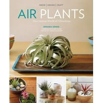 Pre-Owned Air Plants: The Curious World of Tillandsias (Paperback) 1604694890 9781604694895
