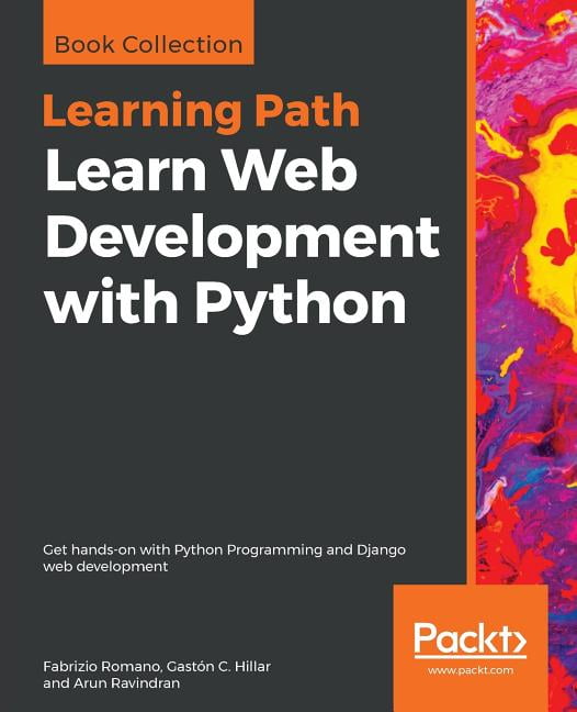 Learn Web Development with Python : Get hands-on with Python ...