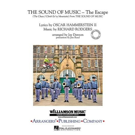 - Arrangers The Sound of Music (The Escape) Marching Band Level 3 Arranged by Jay Dawson