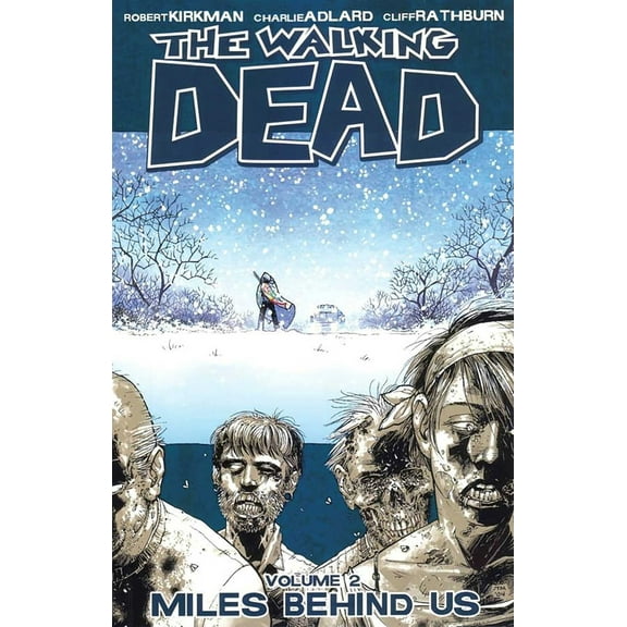 Pre-Owned Walking Dead Volume 2: Miles Behind Us (Paperback) 1582407754 9781582407753