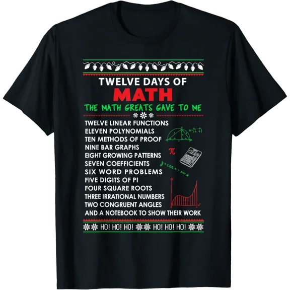 Math Teacher Christmas Shirt - 12 Days of Math Men Women T-Shirt Shirts