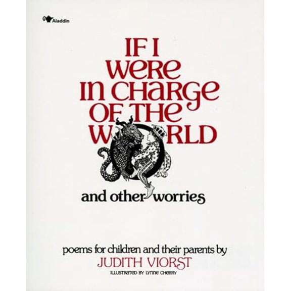 Pre-Owned If I Were in Charge of the World and Other Worries: Poems for Children and their Parents, 9780689707704, 0689707703, Paperback, Reprint edition