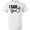 thumbnail image 3 of Inktastic I Said Yes with Engagement Ring T-Shirt, 3 of 5