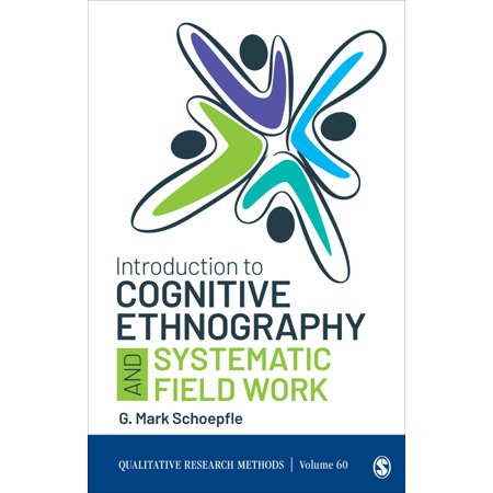 UPC: 9781544351018 | Qualitative Research Methods: Introduction to Cognitive Ethnography and Systematic Field Work (Paperback)