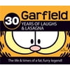 Pre-Owned Garfield 30 Years of Laughs & Lasagna: The Life & Times of a Fat, Furry Legend! (Hardcover) 0345503791 9780345503794