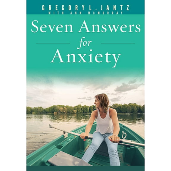 Pre-Owned Seven Answers for Anxiety (Paperback) 1628623640 9781628623642