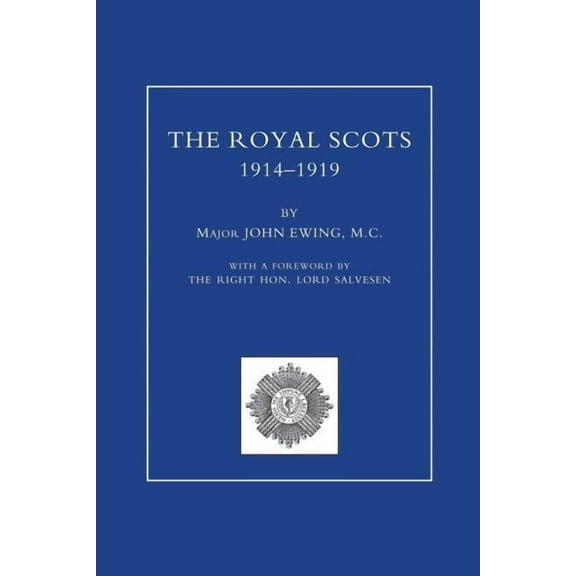 ROYAL SCOTS 1914-1919 Volume One, (Paperback)